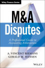 M&A Disputes: A Professional Guide to Accounting Arbitrations