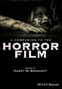 A Companion to the Horror Film / Edition 1