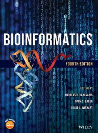 Title: Bioinformatics / Edition 4, Author: Andreas D. Baxevanis