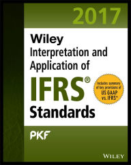 Title: Wiley IFRS 2017: Interpretation and Application of IFRS Standards, Author: PKF International Ltd