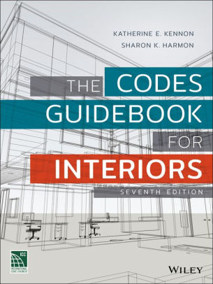 The Codes Guidebook For Interiors Edition 7 Hardcover