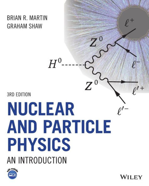 Nuclear and Particle Physics: An Introduction / Edition 3