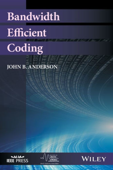 Bandwidth Efficient Coding / Edition 1