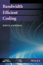 Bandwidth Efficient Coding / Edition 1