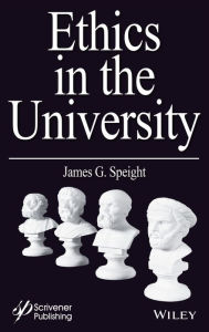 Title: Ethics in the University, Author: James G. Speight