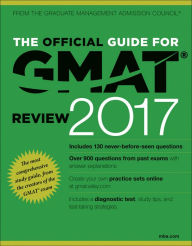 Title: The Official Guide for GMAT Review 2017 with Online Question Bank and Exclusive Video, Author: GMAC (Graduate Management Admission Council)