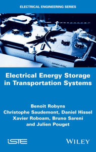 Title: Electrical Energy Storage in Transportation Systems, Author: Benoit Robyns