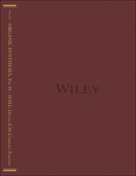 Organic Syntheses, Volume 93 / Edition 1