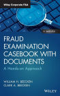 Fraud Examination Casebook with Documents: A Hands-on Approach