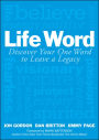 Life Word: Discover Your One Word to Leave a Legacy