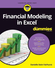 Title: Financial Modeling in Excel For Dummies, Author: Danielle Stein Fairhurst