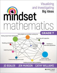 Title: Mindset Mathematics: Visualizing and Investigating Big Ideas, Grade 7, Author: Jo Boaler