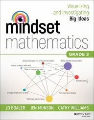 Title: Mindset Mathematics: Visualizing and Investigating Big Ideas, Grade 3, Author: Jo Boaler