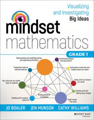 Title: Mindset Mathematics: Visualizing and Investigating Big Ideas, Grade 1, Author: Jo Boaler