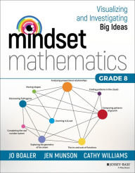 Title: Mindset Mathematics: Visualizing and Investigating Big Ideas, Grade 8, Author: Jo Boaler