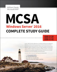 Download ebook for free pdf format MCSA Windows Server 2016 Complete Study Guide: Exam 70-740, Exam 70-741, Exam 70-742, and Exam 70-743 DJVU MOBI CHM by William Panek 9781119359142 English version