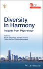 Diversity in Harmony: Insights from Psychology - Proceedings of the 31st International Congress of Psychology