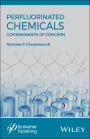 Perfluorinated Chemicals (PFCs): Contaminants of Concern / Edition 1