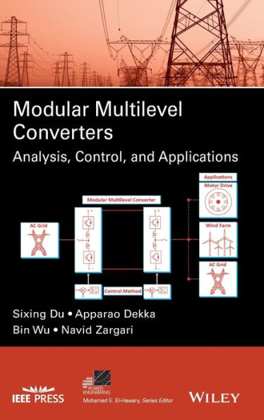 Modular Multilevel Converters: Analysis, Control, and Applications / Edition 1