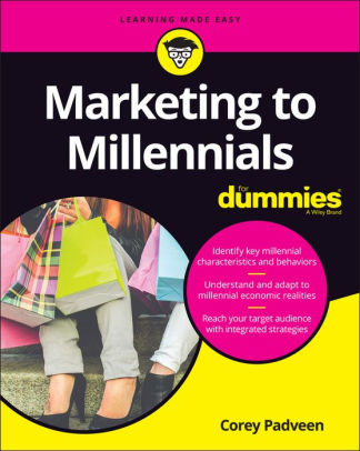 Marketing To Millennials For Dummies By Corey Padveen Paperback