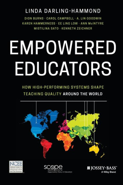 Empowered Educators: How High-Performing Systems Shape Teaching Quality Around the World / Edition 1