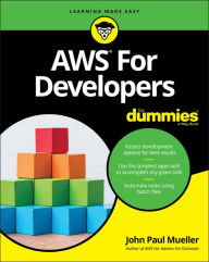 Title: AWS For Developers For Dummies, Author: John Paul Mueller