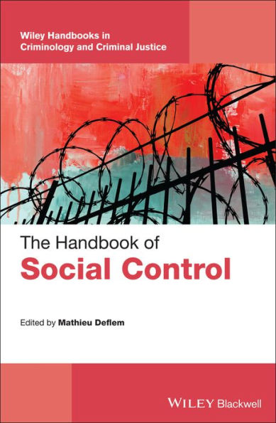 The Handbook of Social Control / Edition 1