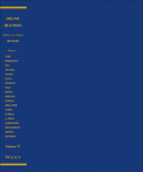 Organic Reactions, Volume 97 / Edition 1