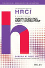 A Guide to the Human Resource Body of Knowledge (HRBoK) / Edition 1