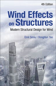 Title: Wind Effects on Structures: Modern Structural Design for Wind, Author: Emil Simiu