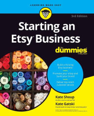 Title: Starting an Etsy Business For Dummies, Author: Kate Shoup