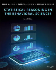 Title: Statistical Reasoning in the Behavioral Sciences / Edition 7, Author: Bruce M. King