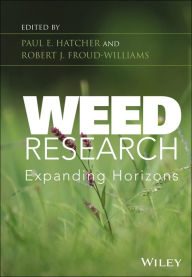 Title: Weed Research: Expanding Horizons, Author: Paul E. Hatcher
