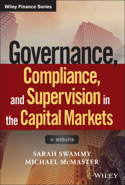 Governance, Compliance and Supervision in the Capital Markets