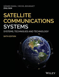 Title: Satellite Communications Systems: Systems, Techniques and Technology / Edition 6, Author: Gerard Maral