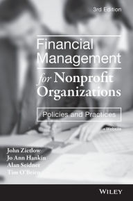 Title: Financial Management for Nonprofit Organizations: Policies and Practices / Edition 3, Author: John Zietlow