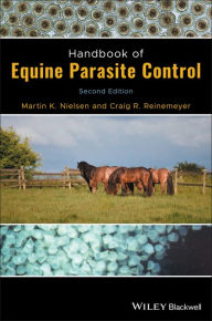 Title: Handbook of Equine Parasite Control / Edition 2, Author: Martin K. Nielsen