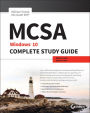 MCSA: Windows 10 Complete Study Guide: Exam 70-698 and Exam 70-697