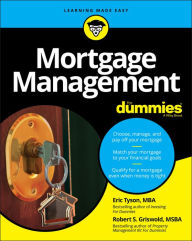 Title: Mortgage Management For Dummies, Author: Eric Tyson