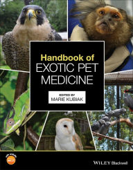 Title: Handbook of Exotic Pet Medicine, Author: Marie Kubiak