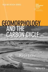 Title: Geomorphology and the Carbon Cycle, Author: Martin Evans