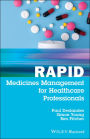 Rapid Medicines Management for Healthcare Professionals / Edition 1