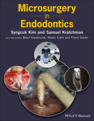 Title: Microsurgery in Endodontics, Author: Syngcuk Kim