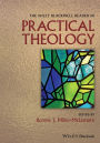 The Wiley Blackwell Reader in Practical Theology / Edition 1