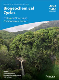 Title: Biogeochemical Cycles: Ecological Drivers and Environmental Impact / Edition 1, Author: Katerina Dontsova