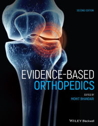 Title: Evidence-Based Orthopedics, Author: Mohit Bhandari