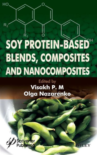 Soy Protein-Based Blends, Composites and Nanocomposites / Edition 1