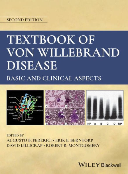 Textbook of Von Willebrand Disease: Basic and Clinical Aspects