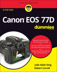 Title: Canon EOS 77D For Dummies, Author: Julie Adair King