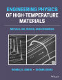 Engineering Physics of High-Temperature Materials: Metals, Ice, Rocks, and Ceramics / Edition 1